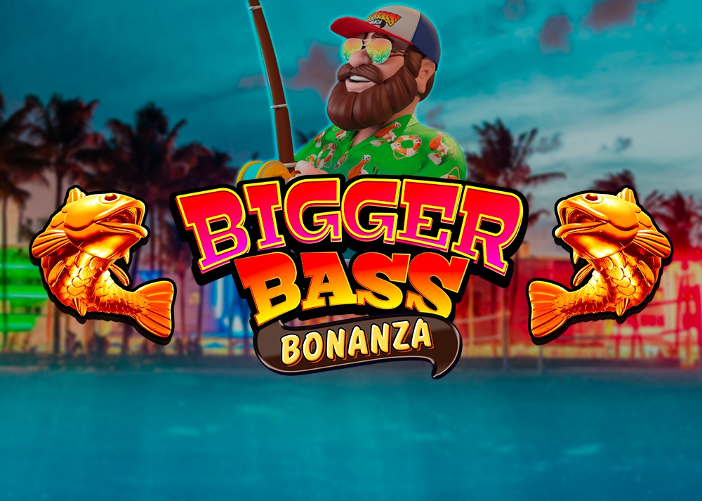 Bigger Bass Bonanza
